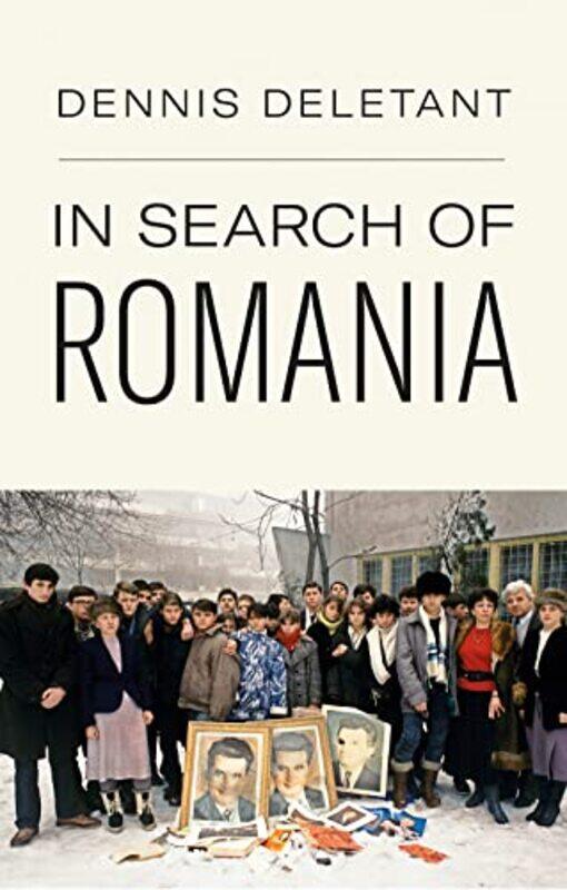 

In Search of Romania by Dennis Deletant-Hardcover