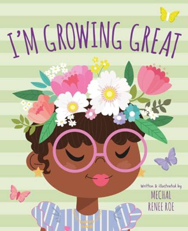 

Im Growing Great by Mechal Renee Roe-Hardcover