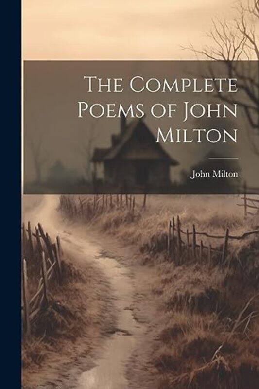 

The Complete Poems Of John Milton By Milton, John -Paperback