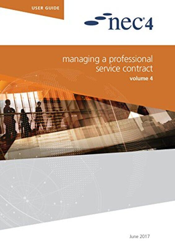 

Nec4 Managing A Professional Service Contract by NEC NEC-Paperback