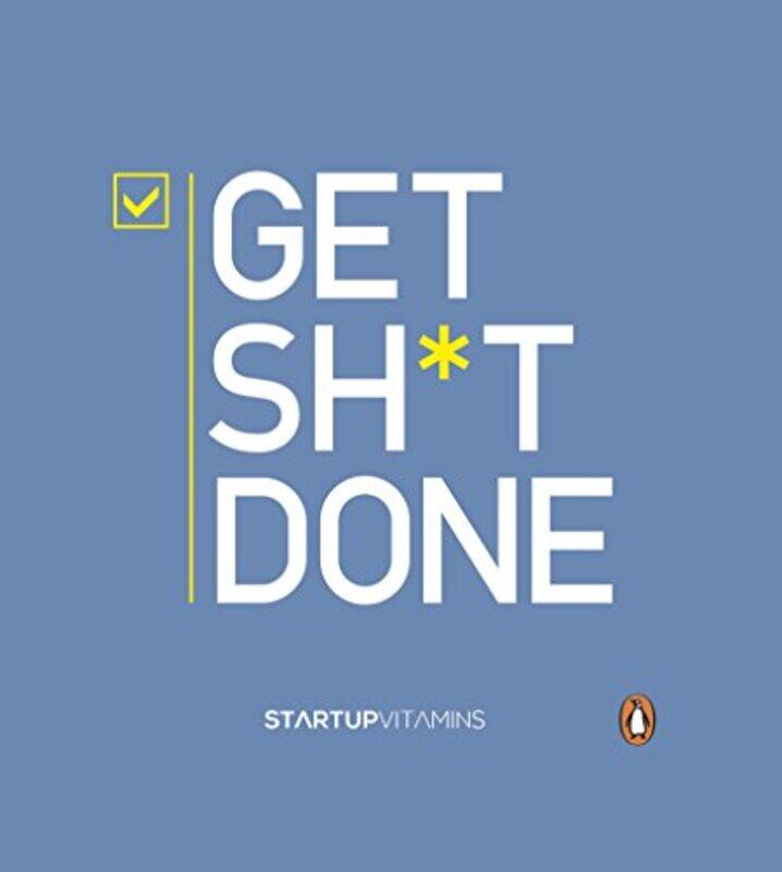 

Get Shit Done by Liberts, Lauris - Startup Vitamins - Hardcover