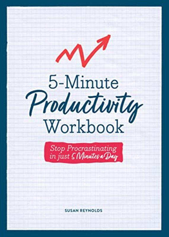

5-Minute Productivity Workbook,Paperback by Reynolds, Susan