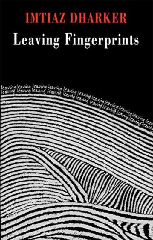 

Leaving Fingerprints By Dharker, Imtiaz - Dharker, Imtiaz - Paperback