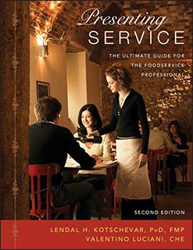 Presenting Service: The Ultimate Guide for the Foodservice Professional, Paperback Book, By: Lendal H. Kotschevar