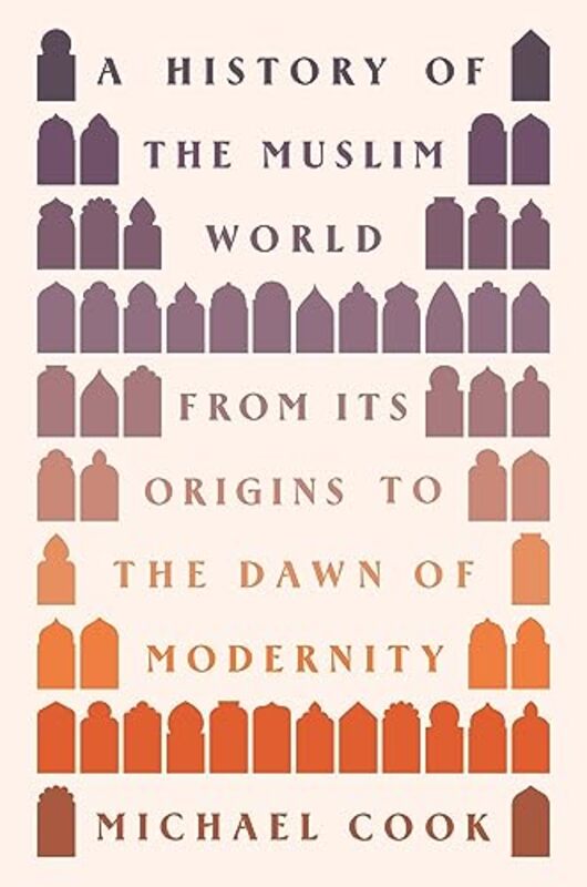 

Hist Of The Muslim World By Cook Michael A - Hardcover