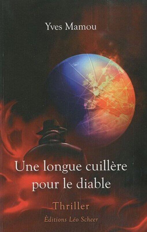 

Une longue cuillere pour le diable, Paperback Book, By: Yves Mamou