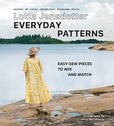Lotta Jansdotter Everyday Patterns Easysew Pieces To Mix And Match By Jansdotter Lotta Hardcover