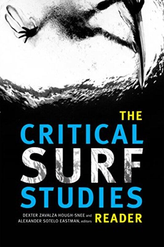 

The Critical Surf Studies Reader by Geoff Haynes-Paperback