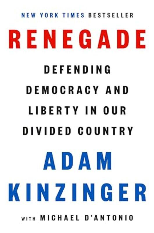 

Renegade by Adam Kinzinger-Hardcover