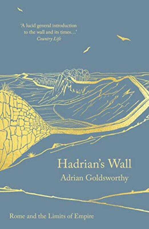 

Hadrians Wall by Adrian Goldsworthy-Paperback