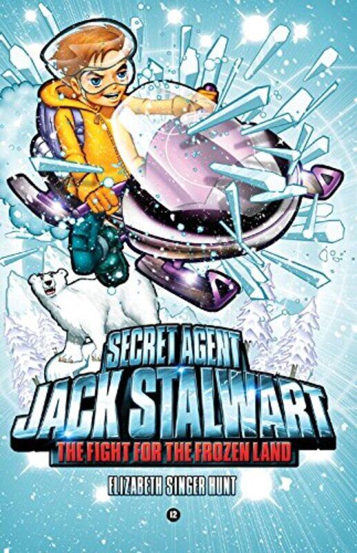 

Jack Stalwart12 Fight For The Frozen Lan By Hunt Elizabeth Singer - Paperback