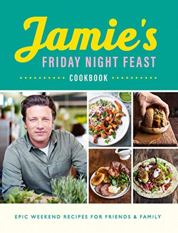 Jamie's Friday Night Feast, Paperback Book, By: Jamie Oliver