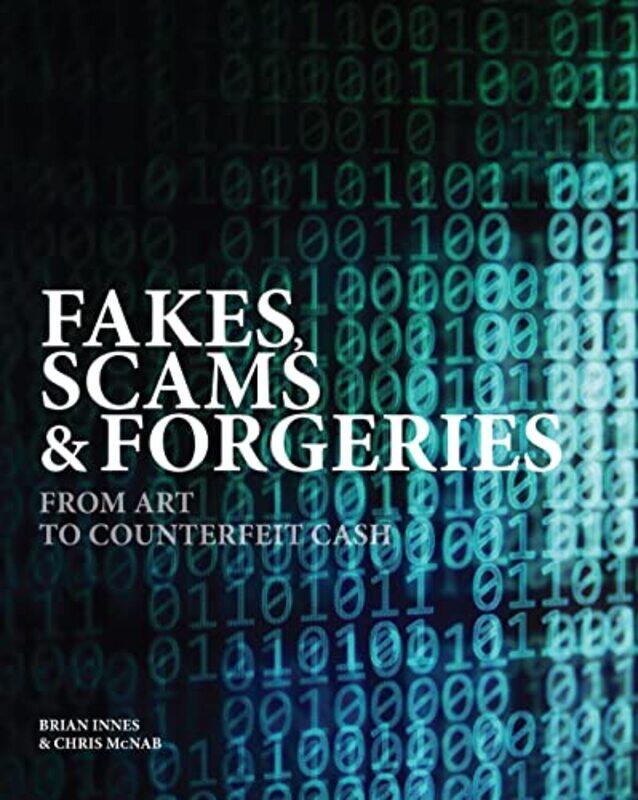 

Fakes Scams & Forgeries by Natalie EdmondsEdward G James-Hardcover