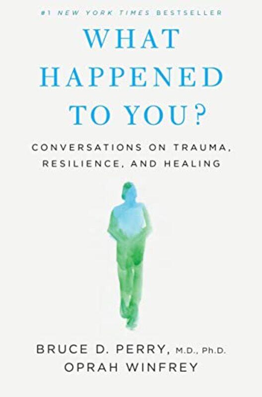 

What Happened to You by Oprah WinfreyBruce D Perry-Hardcover