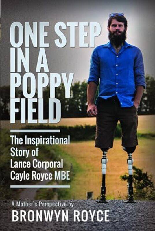 

One Step in a Poppy Field by Bronwyn Royce-Hardcover