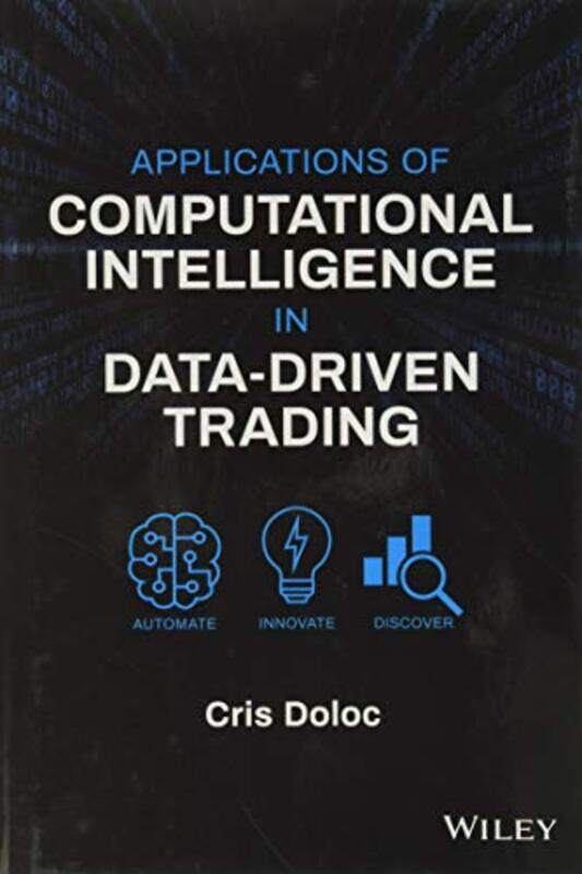 

Applications of Computational Intelligence in DataDriven Trading by Lalit University of Oxford UK JohriKatherine CorichGay University of Oxford UK Has