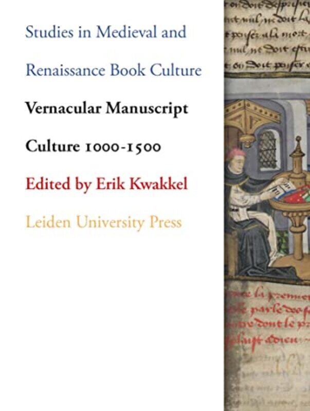 

Vernacular Manuscript Culture 10001500 by Erik Kwakkel-Paperback