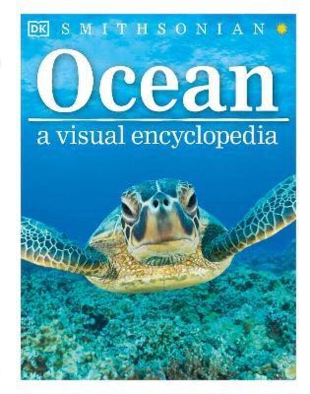 

Ocean: A Visual Encyclopedia.Hardcover,By :DK