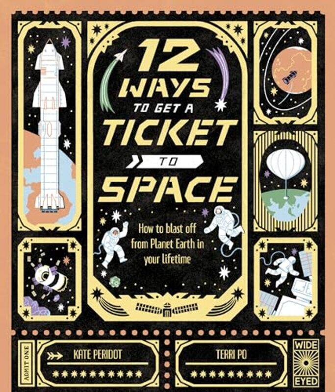 

12 Ways To Get A Ticket To Space By Peridot Kate - Hardcover