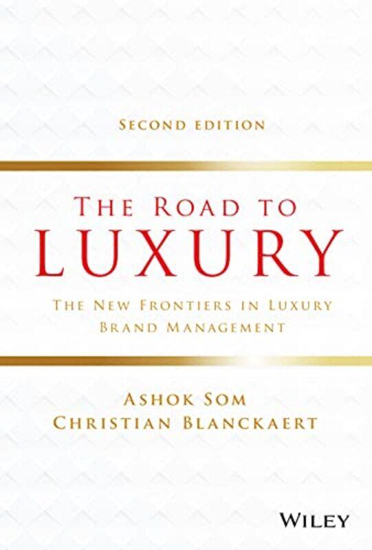 

The Road to Luxury by Ashok SomChristian Blanckaert-Hardcover