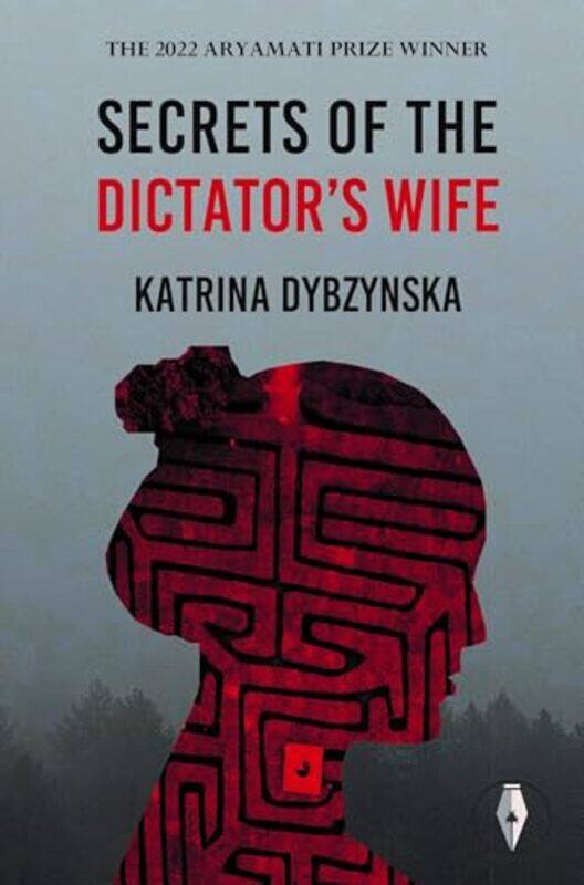 

Secrets Of The Dictators Wife by Katrina Dybzynska-Paperback