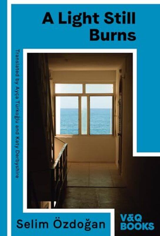 

A Light Still Burns by Selim OezdoganAyca TurkogluKaty Derbyshire-Paperback