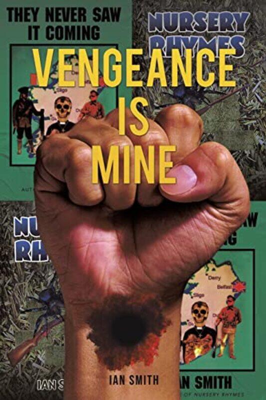 

Vengeance Is Mine by Ian Smith-Paperback