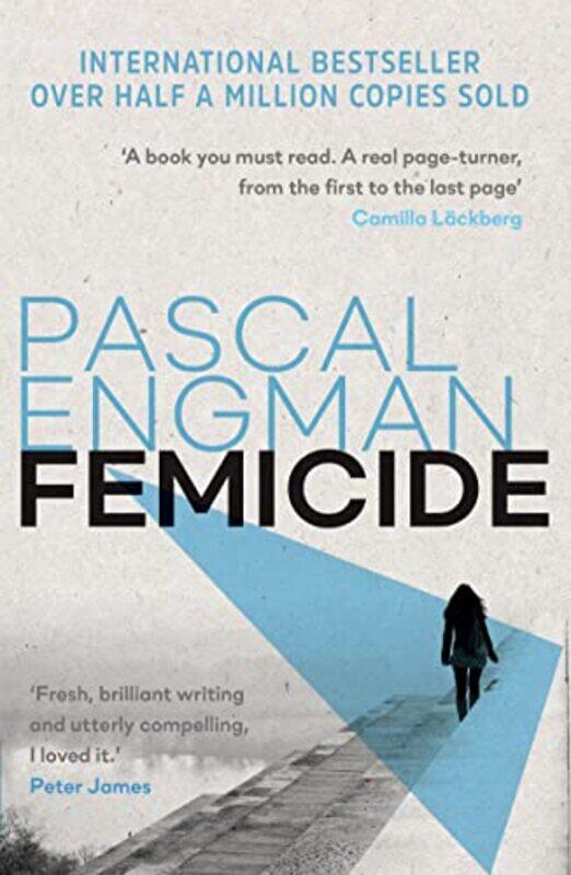 

Femicide: the latest BESTSELLING THRILLER from Scandinavia,Paperback,by:Engman, Pascal