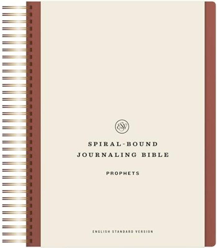 

ESV SpiralBound Journaling Bible Prophets by Caz BuckinghamAndrea Pinnington-Hardcover