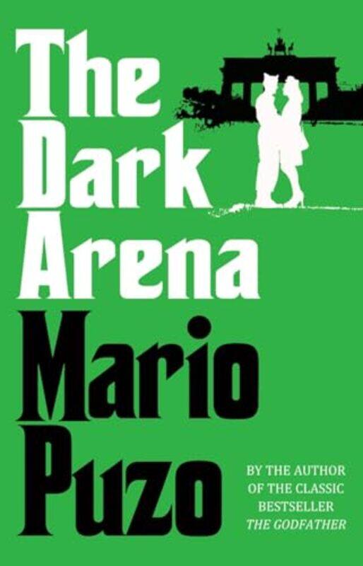 

The Dark Arena by Mario Puzo-Paperback