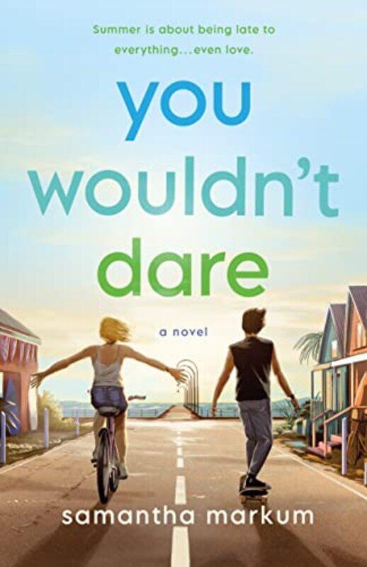 

You Wouldnt Dare By Markum Samantha - Hardcover