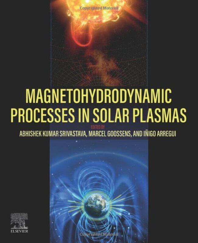 

Magnetohydrodynamic Processes in Solar Plasmas by CGP BooksCGP Books-Paperback