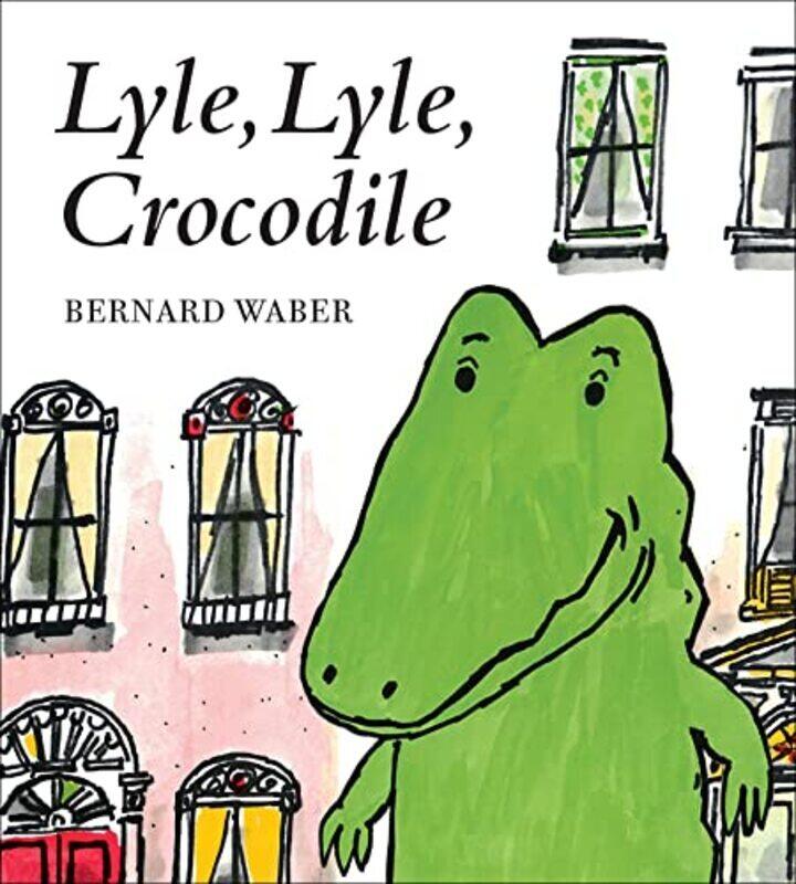 

Lyle Lyle Crocodile By Waber, Bernard Paperback