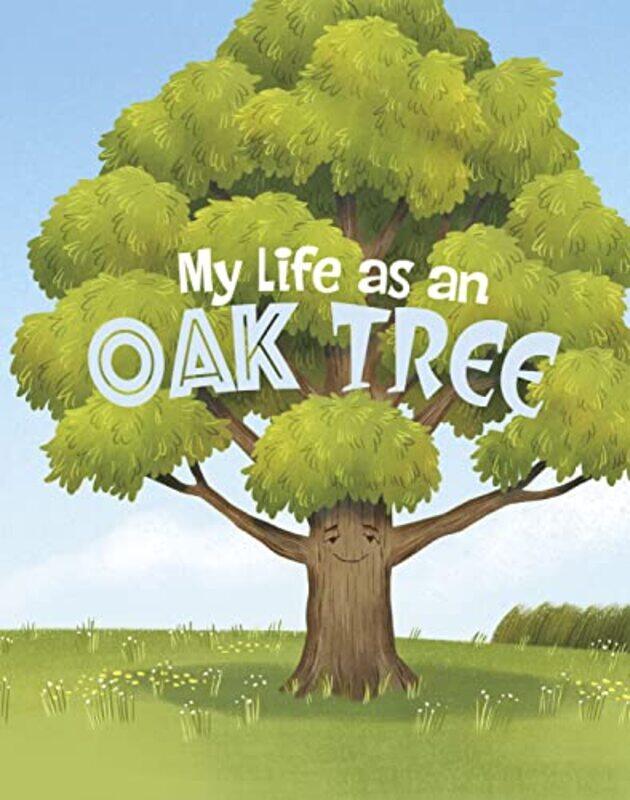 

My Life as an Oak Tree by John SazaklisBonnie Pang-Paperback