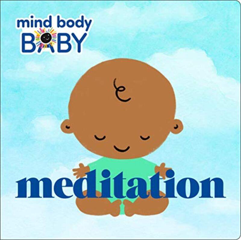 

Mind Body Baby Meditation By Board - Hardcover