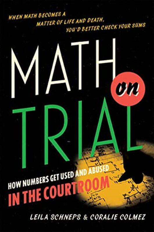 

Math on Trial by Coralie ColmezLeila Schneps-Hardcover