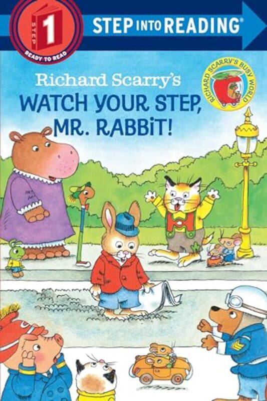 

Richard Scarrys Watch Your Step Mr Rabbit by Richard ScarryRichard Scarry-Paperback