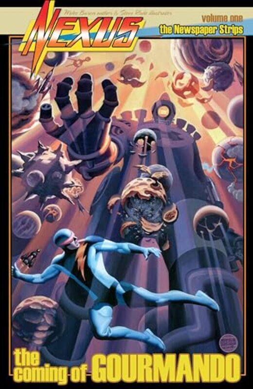 

Nexus Newspaper Strips Volume 1 by Mike BaronSteve Rude-Paperback