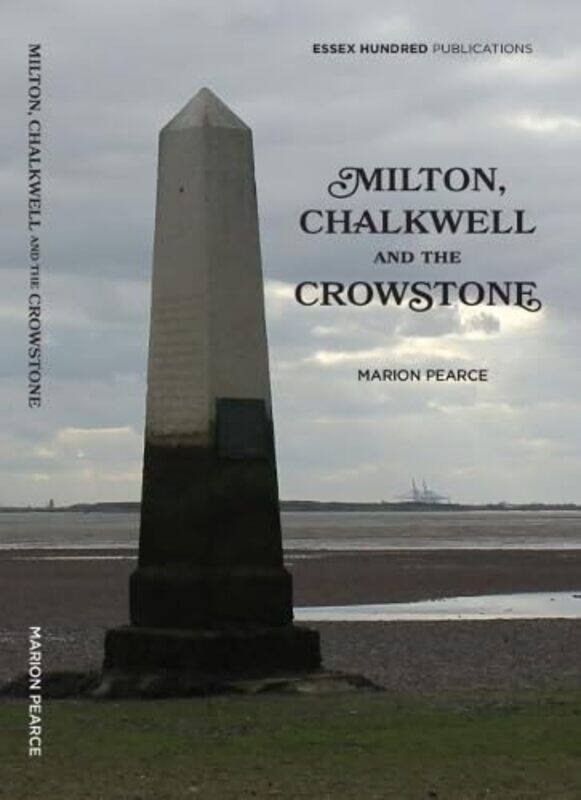 

NEW MILTONCHALKWELL and the CROWSTONE 2023 by Marion Pearce-Paperback