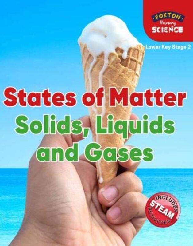 

Foxton Primary Science States of Matter Solids Liquids and Gases Lower KS2 Science by Alex IantaffiMeg-John Barker-Paperback