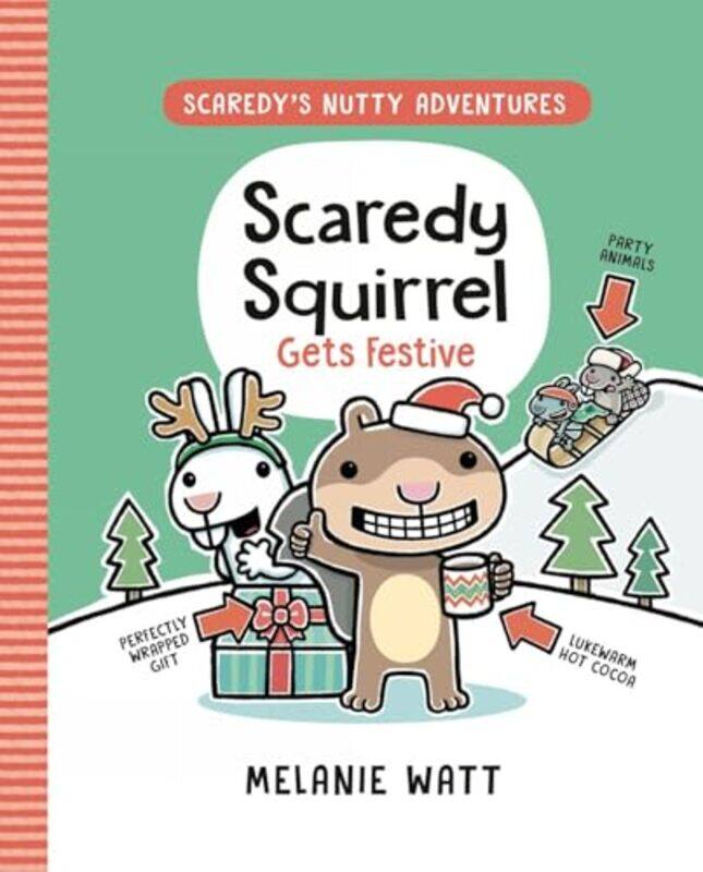 

Scaredy Squirrel Gets Festive by Melanie Watt-Hardcover