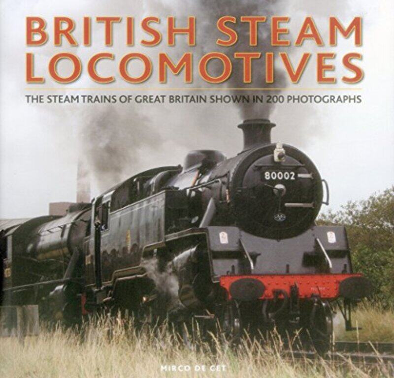 

British Steam Locomotives by Mirco De Cet-Hardcover