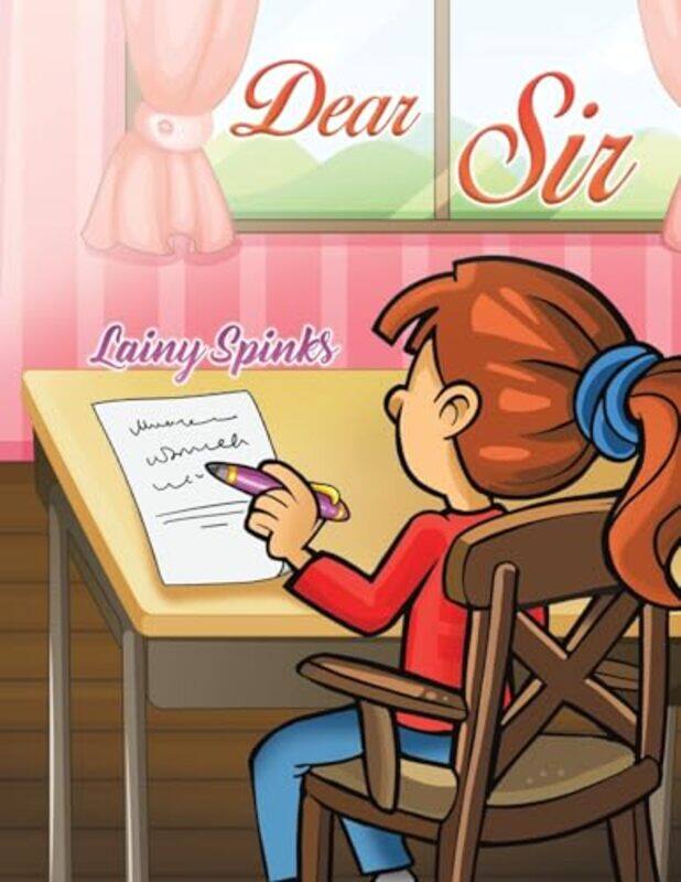 

Dear Sir by Lainy Spinks-Paperback