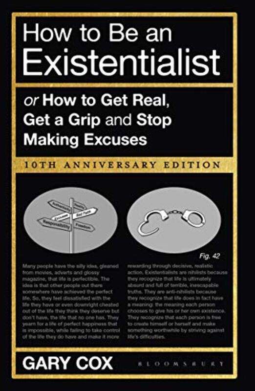 

How to Be an Existentialist: 10th Anniversary Edition, Paperback Book, By: Gary Cox