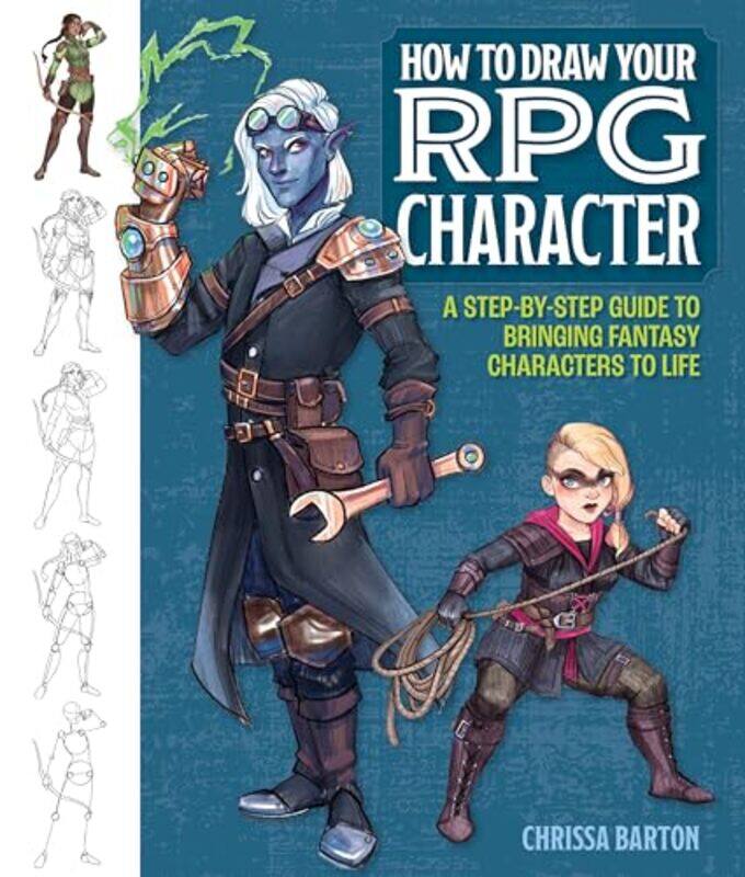 

How to Draw Your RPG Character by Chrissa Barton-Paperback