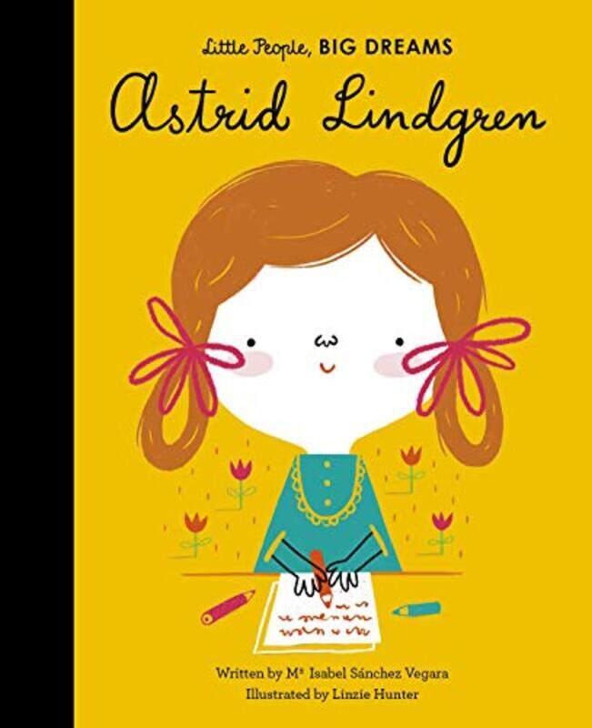 

Astrid Lindgren,Hardcover,by:Sanchez Vegara, Maria Isabel - Hunter, Linzie