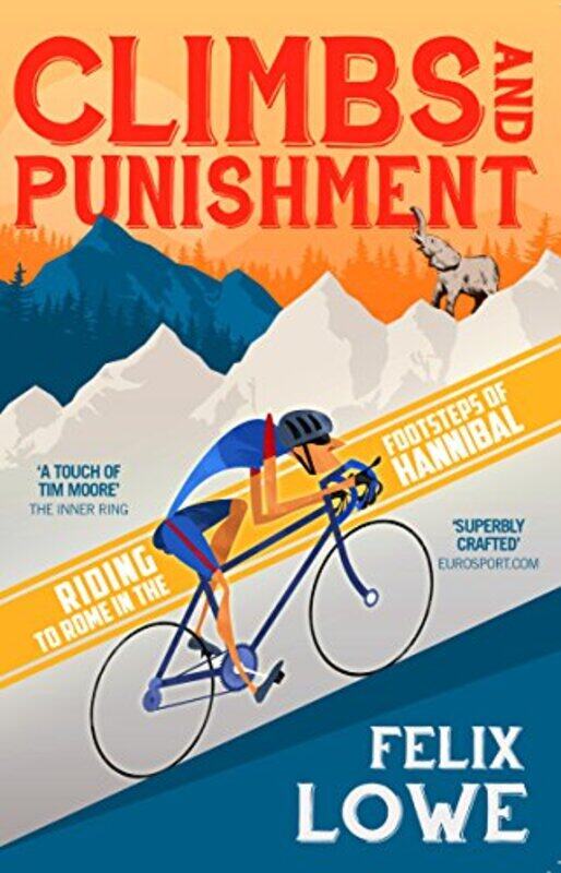 

Climbs And Punishment by Felix Lowe-Paperback