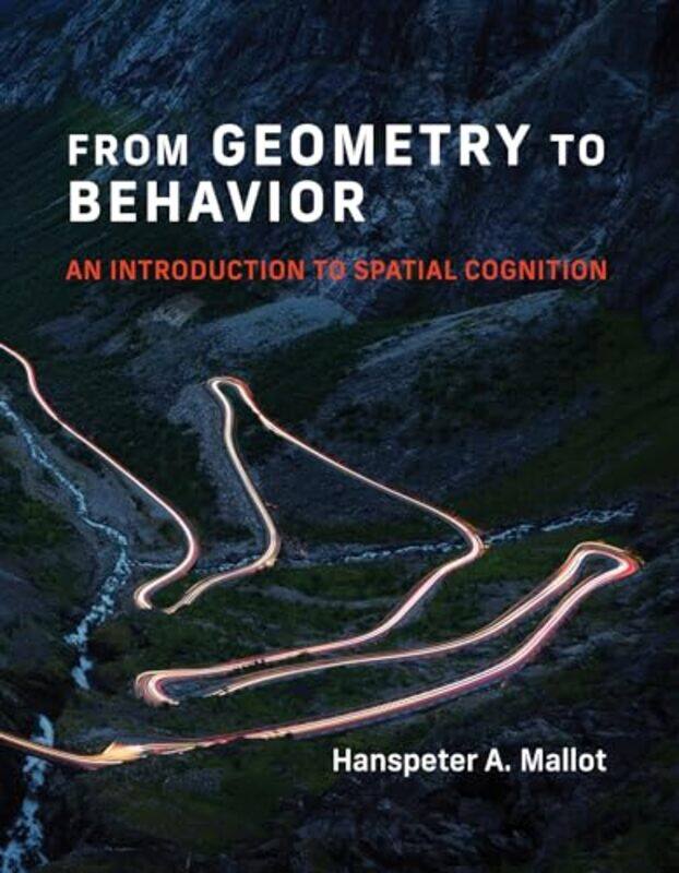 

From Geometry to Behavior by Hanspeter A Mallot-Paperback