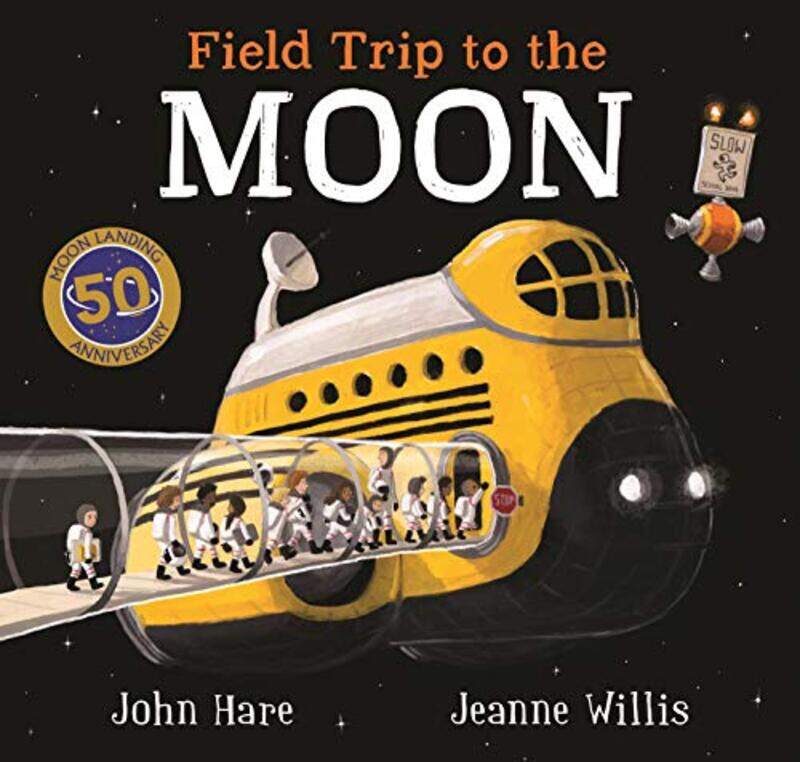 

Field Trip to the Moon by Jeanne WillisJohn Hare-Paperback