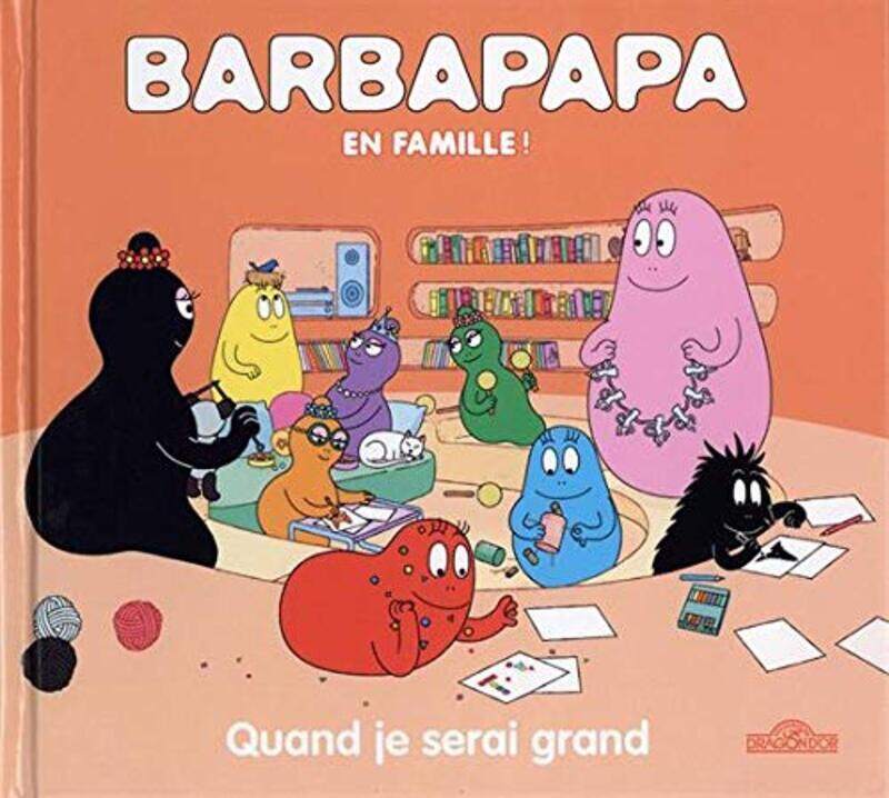 

BARBAPAPA EN FAMILLE ! - QUAND JE SERAI GRAND,Paperback by TAYLOR